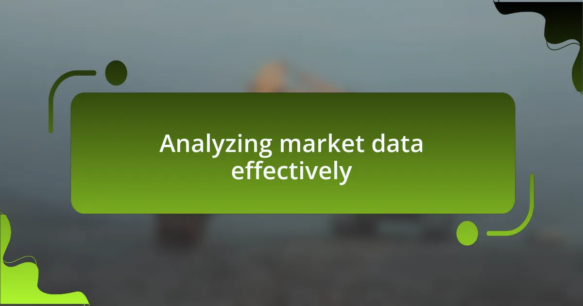 Analyzing market data effectively