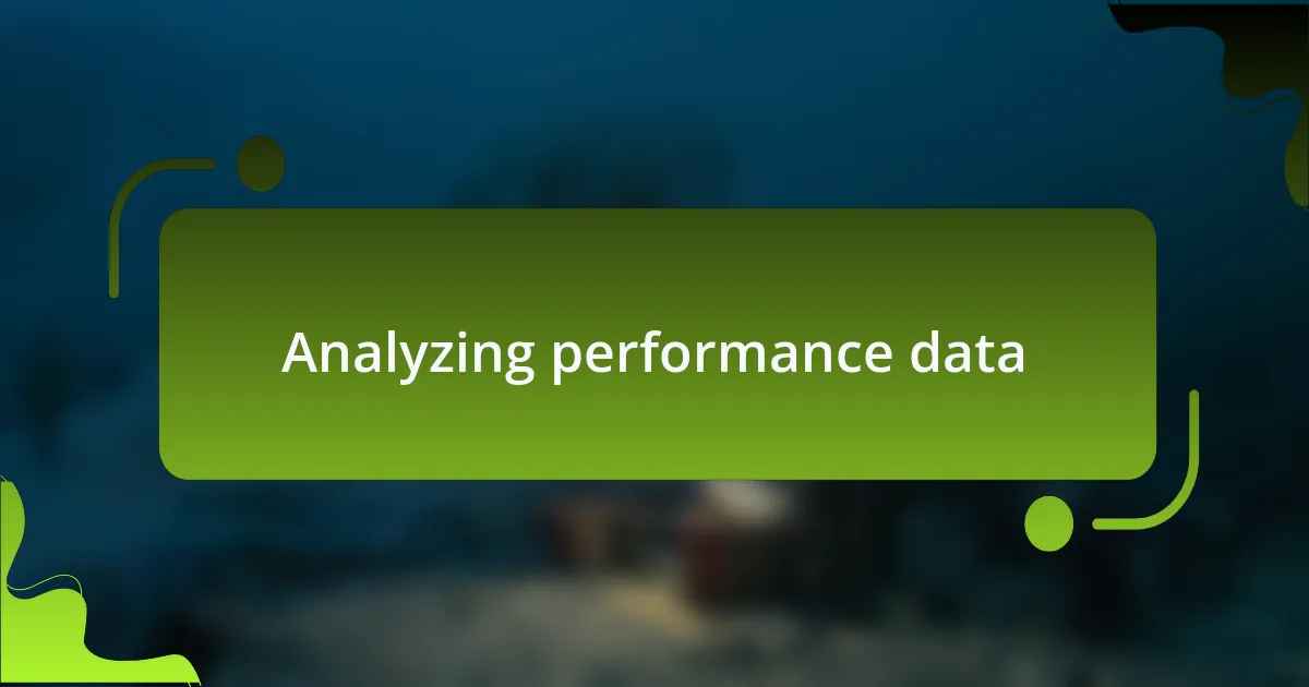 Analyzing performance data