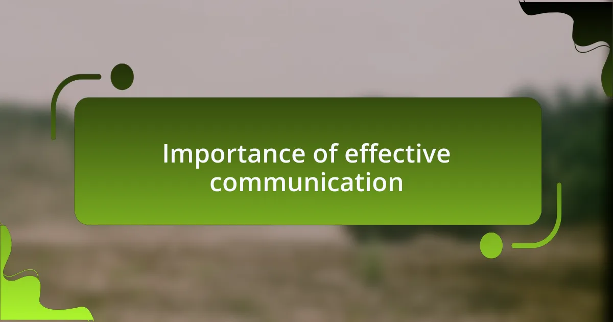 Importance of effective communication
