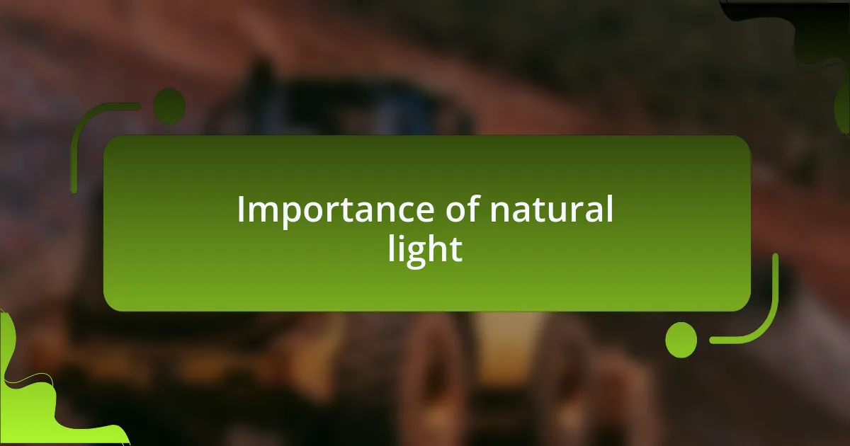 Importance of natural light