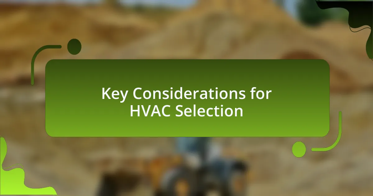 Key Considerations for HVAC Selection