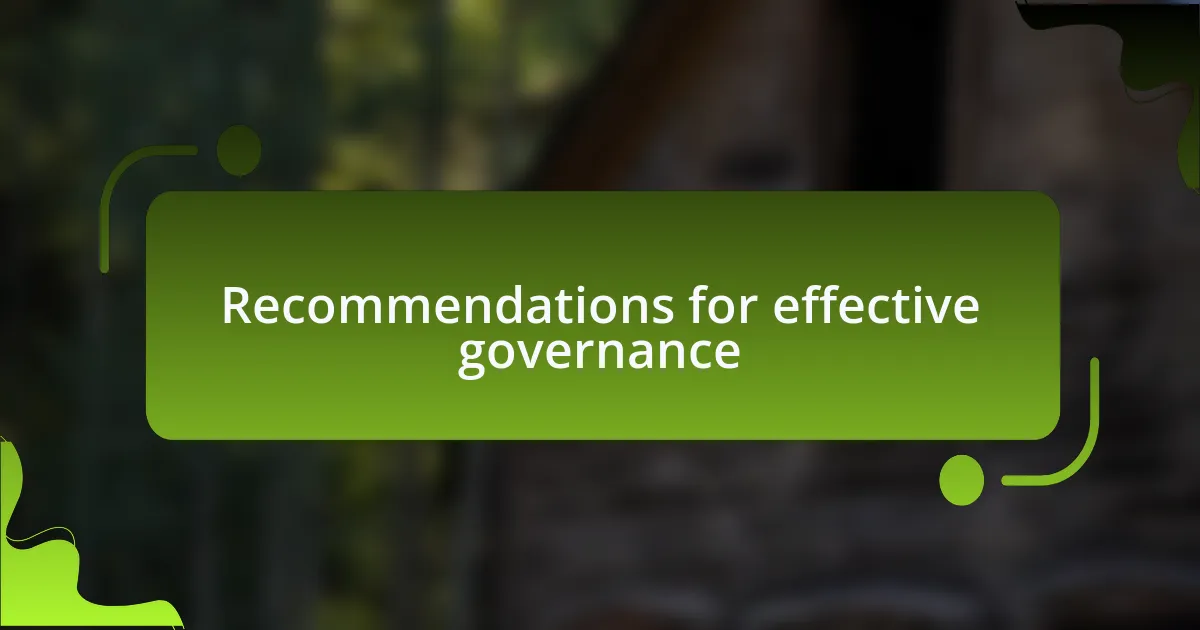 Recommendations for effective governance