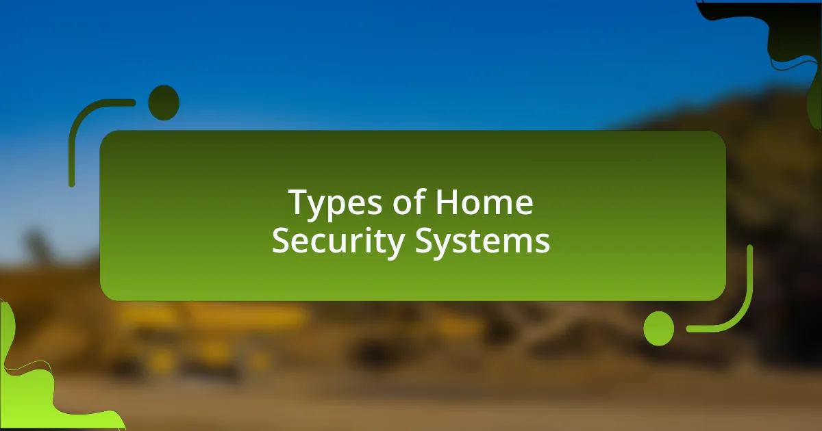Types of Home Security Systems
